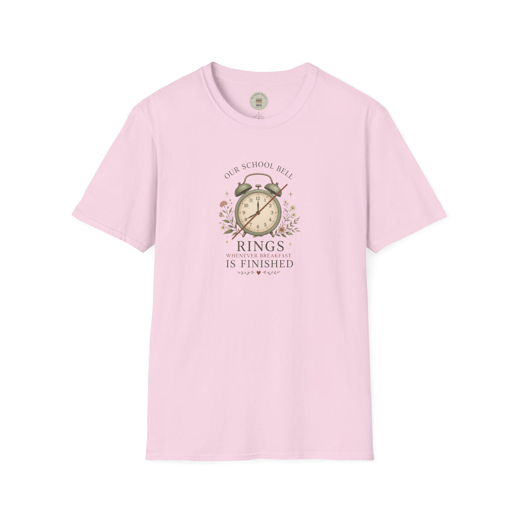Our school bell rings whenever breakfast is finished T-Shirt