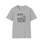 If it's not in the binder, it didn't happen T-Shirt