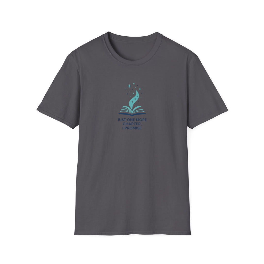 Just One More Chapter T-Shirt