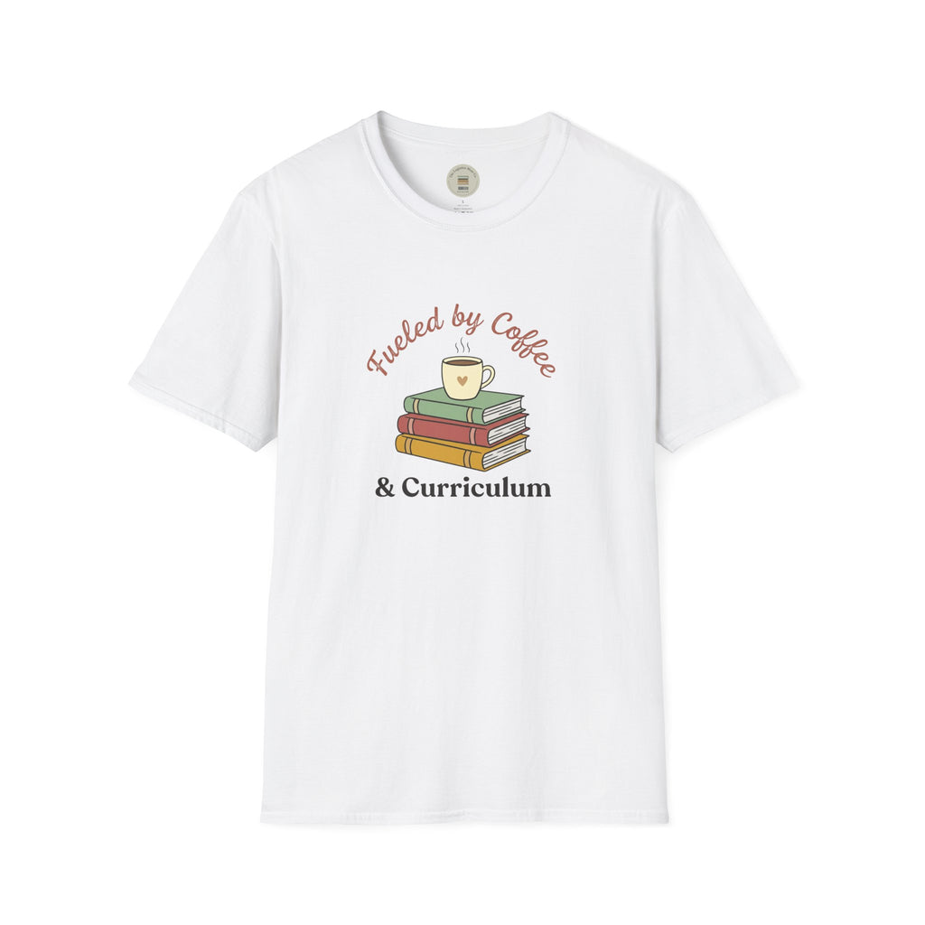 Fueled by coffee and curriculum T-Shirt