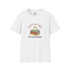 Fueled by coffee and curriculum T-Shirt